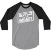 best dad in the galaxy 3/4 Sleeve Shirt