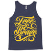 free &amp; brave Tank Top