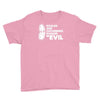 pickles are cucumbers soaked in evil Youth Tee