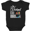 my weekend is all booked Baby Bodysuit