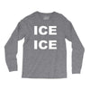 ice ice Long Sleeve Shirts