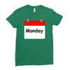title of day of the week monday day of the week Ladies Fitted T-Shirt