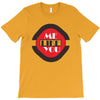 me you T-Shirt