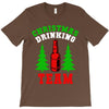 christmas drinking team T-Shirt