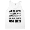 back off i have a crazy poppop and i'm not afraid to user him Tank Top