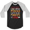 cut into pizzas 3/4 Sleeve Shirt
