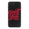 good love iPhone 7 Plus Case