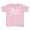 lucky shirt 2 Toddler T-shirt