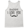 daddy i love you Tank Top