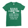 I Love You Nana Ladies Fitted T-Shirt