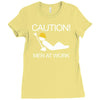 caution men at work Ladies Fitted T-Shirt