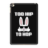 too hip to hop bunny easter iPad Mini 4