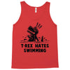 trex hates swimming Tank Top
