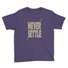 never settle Youth Tee