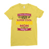 i never dreamed i'd grow up to be a super cool motocross mom but here Ladies Fitted T-Shirt