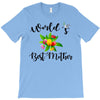 world's best mother T-Shirt