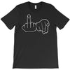 funny rude fingers ideal birthday gift or present T-Shirt