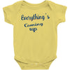 everythings coming up Baby Bodysuit