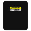 warning offensive mens funny Mousepad
