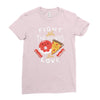 fight for the things you love pizza donuts Ladies Fitted T-Shirt