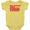 beard jus started Baby Onesie
