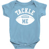 tackle me Baby Onesie
