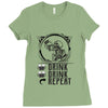 DRINK DRINK REPEAT Ladies Fitted T-Shirt