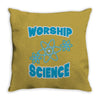 science worship funny geek atheist anti religion Throw Pillow
