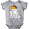 This Girl Loves Tacos Baby Bodysuit