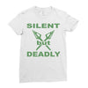 silent but deadly Ladies Fitted T-Shirt