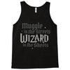 muggle in the streets, wizard in the sheets Tank Top