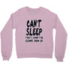 can't sleep clowns show up Crewneck Sweatshirt