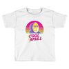 too cool Toddler T-shirt