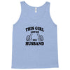 Girl Loves Her Husband Tank Top