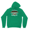 i never dreamed i'd grow up to be a super cute scorpio but here i am k Unisex Hoodie