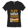 My Wife Is Super Awesome Her Husband Women's V-Neck T-Shirt