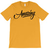 amazing 3 T-Shirt