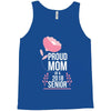 proud mom senior 2018 .. Tank Top