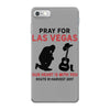 Pray for Las Vegas, Route 91 Harvest 2017 iPhone 7 Case