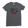 happy 1st father day Ladies Fitted T-Shirt