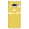 i'm not gay but &pound;20 is &pound;20 funny mens cotton Samsung Galaxy S8 Plus
