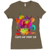 earth day every day Ladies Fitted T-Shirt