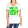 skaters gonna skate Ladies Curvy T-Shirt