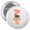 Sleeps With Yorkshire Terrier Pin-back button