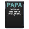 papa the man the myth the legend iPad Mini