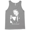 bruce forsyth  nice to see you   brucey tee Tank Top