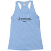 neuroscience humor Racerback Tank