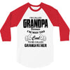 I'm Called Grandpa Because I'm Way Too Cool To Be Called Grandfather 3/4 Sleeve Shirt