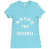 break the internet tie dye girls muscle top Ladies Fitted T-Shirt