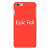 epic fail iPhone 6/6s Plus Case